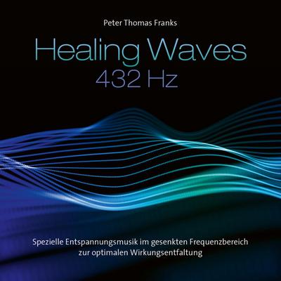 Heaing Waves / Heilende Wellen 432 Hz, Audio-CD, Audio-CD