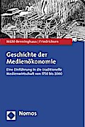 Geschichte der Medienökonomie