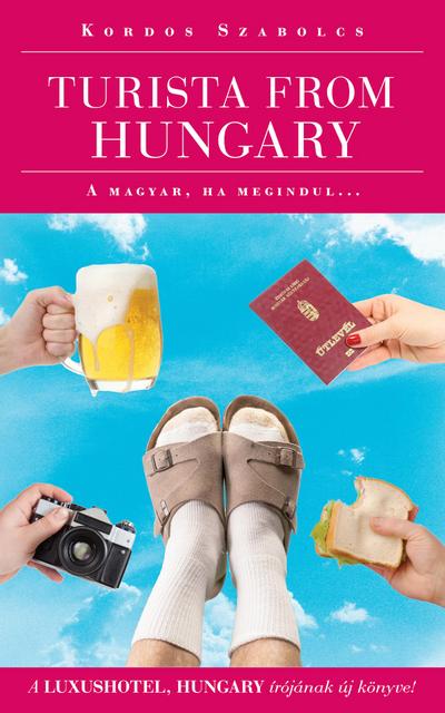 Turista from Hungary - A magyar ha megindul...