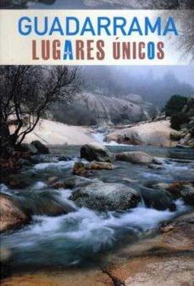 Guadarrama : lugares únicos