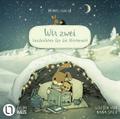 WIR ZWEI - Geschichten für die Winterzeit