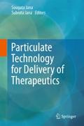 Particulate Technology for Delivery of Therapeutic