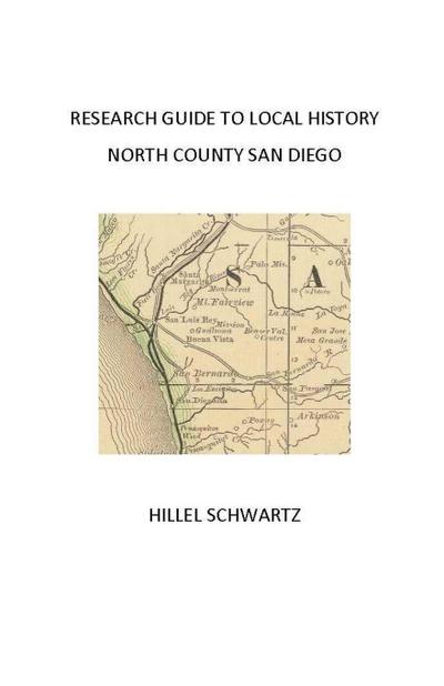 Research Guide to Local History, North County San Diego