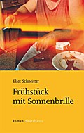 Frühstück mit Sonnenbrille