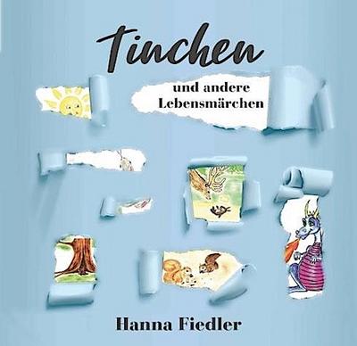 Tinchen und andere Lebensmärchen
