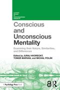 Conscious and Unconscious Mentality