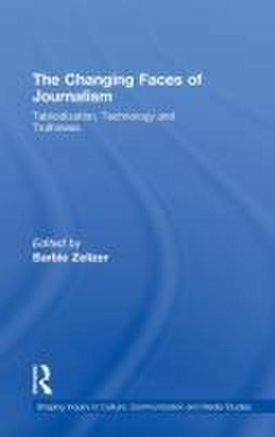 The Changing Faces of Journalism