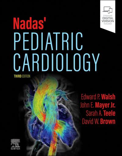 Nadas’ Pediatric Cardiology