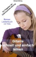 Gitarre schnell und einfach lernen