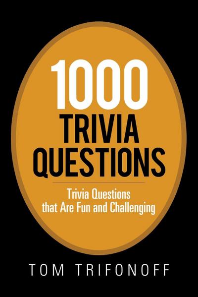 1000 Trivia Questions