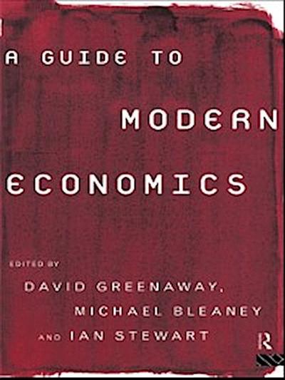 Guide to Modern Economics