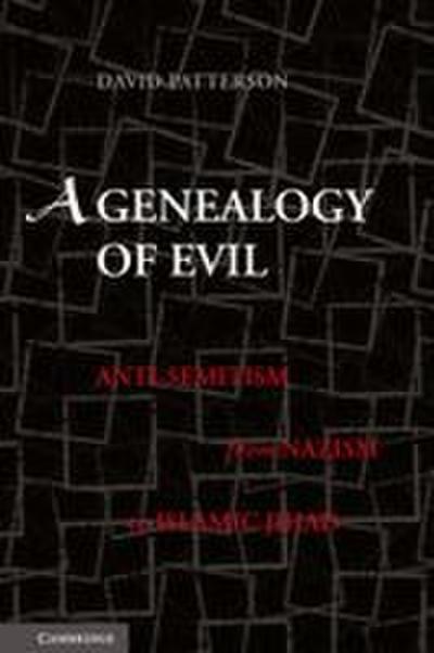 A Genealogy of Evil