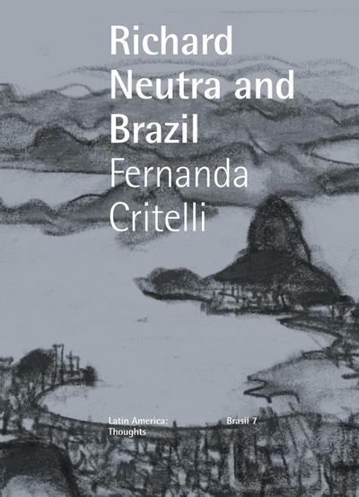 Neutra and Brazil