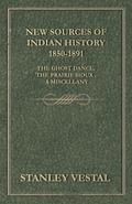 New Sources of Indian History 1850-1891