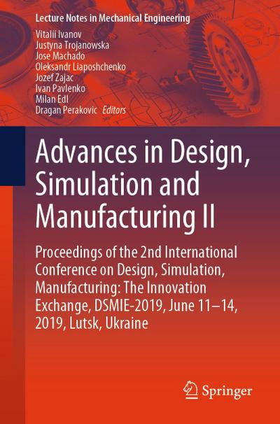 Advances in Design, Simulation and Manufacturing II