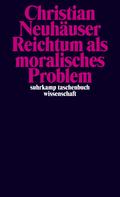 Reichtum als moralisches Problem