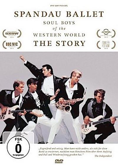 Spandau Ballet - Soul Boys of the Western World (The Story)