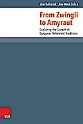 From Zwingli to Amyraut