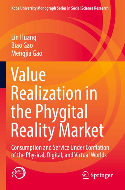 Value Realization in the Phygital Reality Market