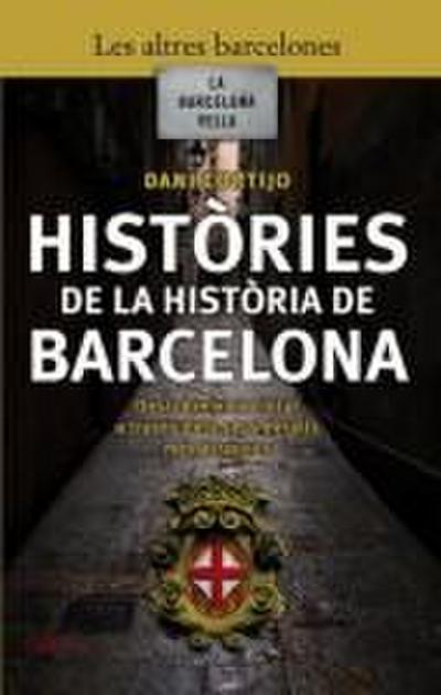 Històries de la història de Barcelona