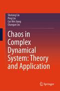 Chaos in Complex Dynamical System: Theory and Appl