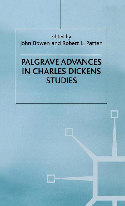 Palgrave Advances in Charles Dickens Studies