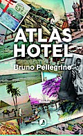 Atlas Hotel: Roman (EDITION BLAU)