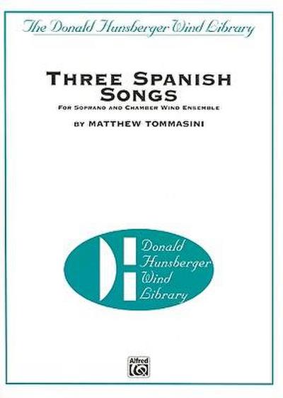 Tommasini, M: Three Spanish Songs