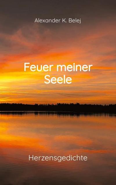 Feuer meiner Seele