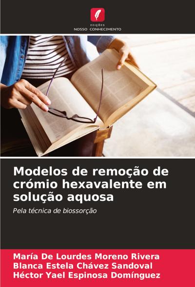Modelos de remoção de crómio hexavalente em solução aquosa