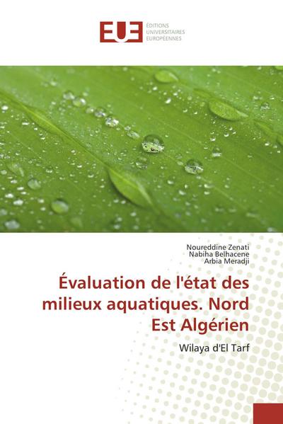 Évaluation de l’état des milieux aquatiques. Nord Est Algérien