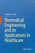 Biomedical Engineering and its Applications in Hea