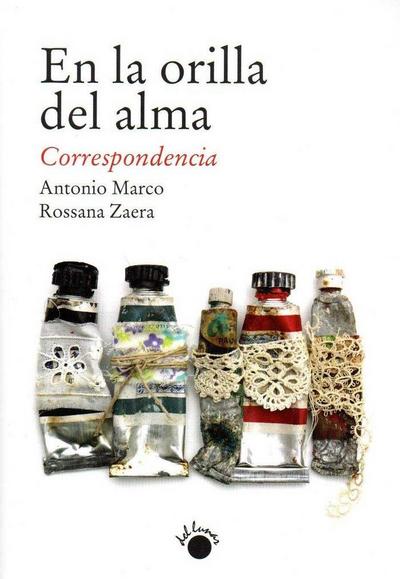 En la orilla del alma : correspondencia