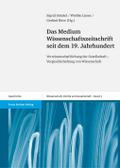 Das Medium Wissenschaftszeitschrift seit dem 19. Jahrhundert