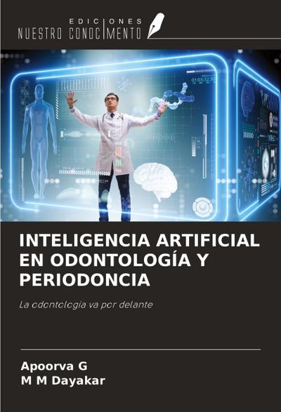 INTELIGENCIA ARTIFICIAL EN ODONTOLOGÍA Y PERIODONCIA