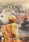 Efeito manticore - Crônicas dos senhores de castelo - vol. 2