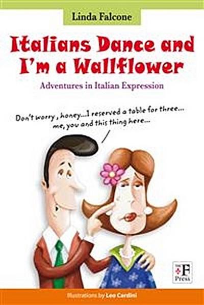Italians Dance and I’m a Wallflower