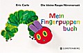 Die kleine Raupe Nimmersatt - Mein Fingerpuppenbuch