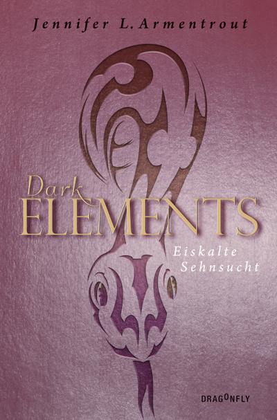 Dark Elements - Eiskalte Sehnsucht