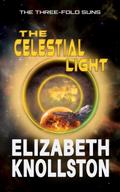 The Celestial Light (The Three-Fold Suns, #5)