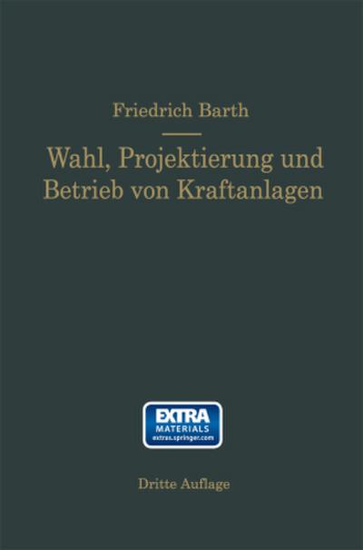 Wahl, Projektierung und Betrieb von Kraftanlagen