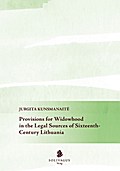 Provisions for Widowhood in the Legal Sources of Sixteenth-Century Lithuania