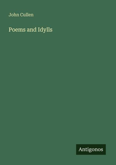 Poems and Idylls