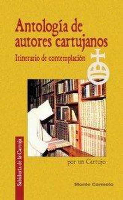 Antología de autores cartujanos