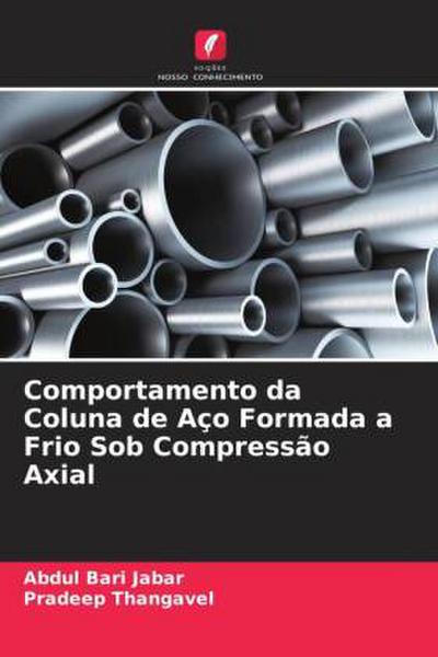 Comportamento da Coluna de Aço Formada a Frio Sob Compressão Axial