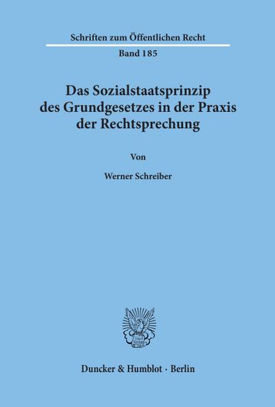 Das Sozialstaatsprinzip des Grundgesetzes in der Praxis der Rechtsprechung