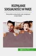 Rozpalanie seksualności w parze