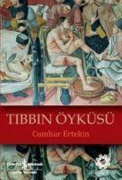 Tibbin Öyküsü