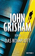 Das Komplott von John Grisham | Ebook