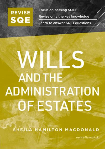 Hamilton Macdonald, S: Revise SQE Wills and the Administrati